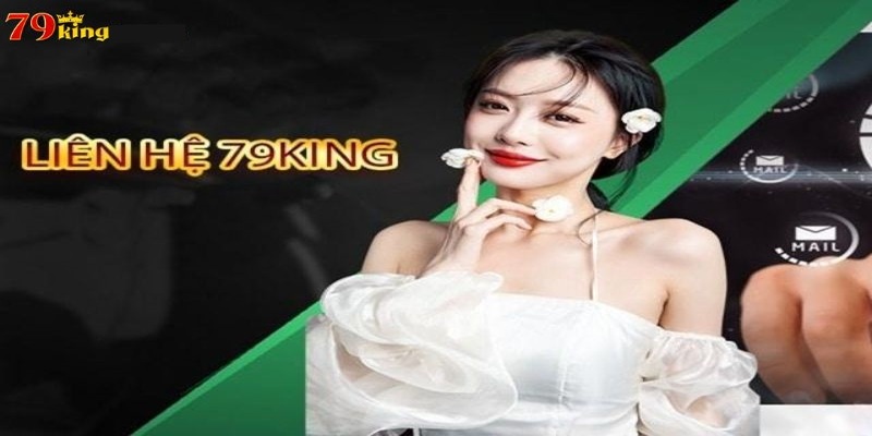 Giới thiệu về liên hệ 79KING