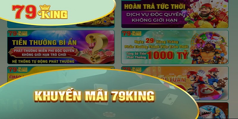 Những lợi ích cho hội viên khi tham gia khuyến mãi 79KING